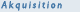 �kquisition